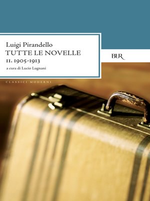 cover image of Tutte le novelle (1905-1913) Volume 2